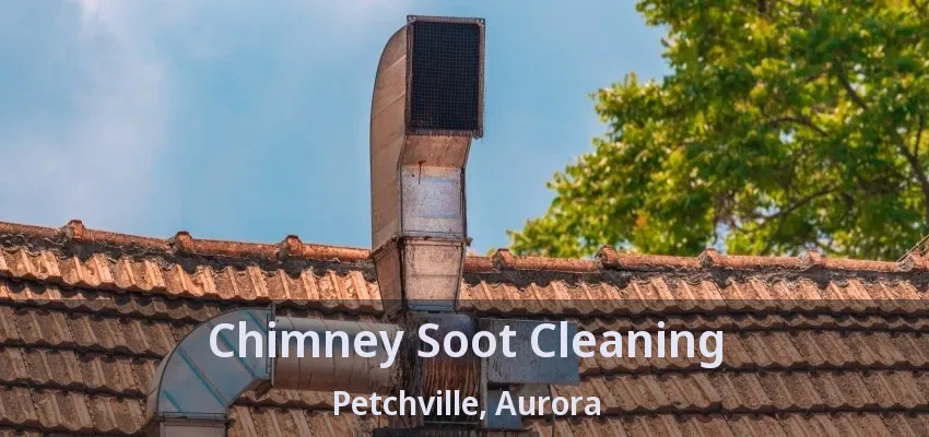 Chimney Soot Cleaning Petchville, Aurora - ON