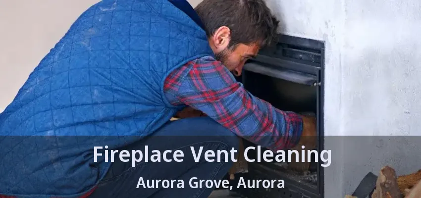 Fireplace Vent Cleaning Aurora Grove, Aurora - ON