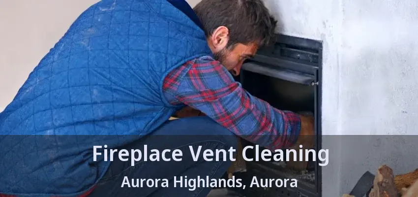 Fireplace Vent Cleaning Aurora Highlands, Aurora - ON