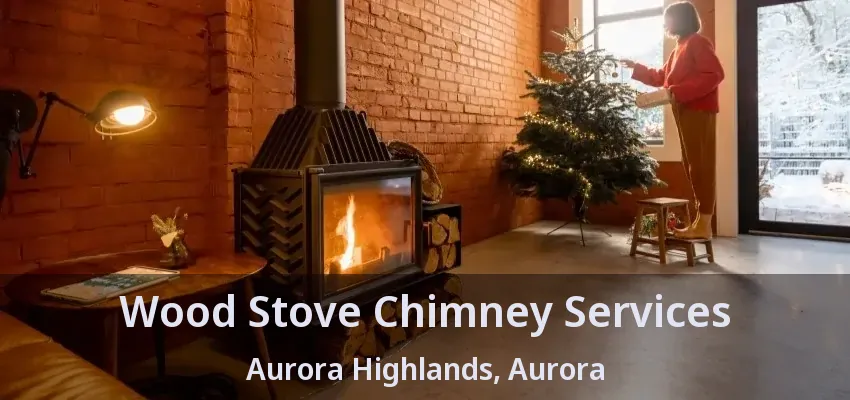 Wood Stove Chimney Services Aurora Highlands, Aurora - ON